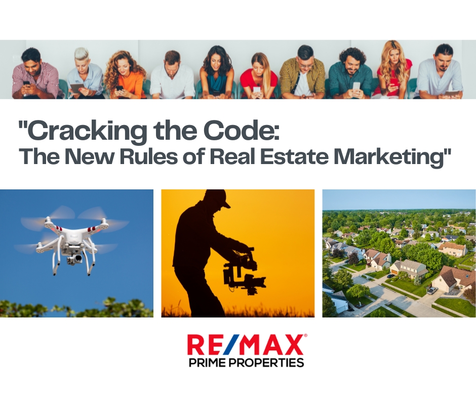“Cracking the Code: The New Rules of Real Estate Marketing”